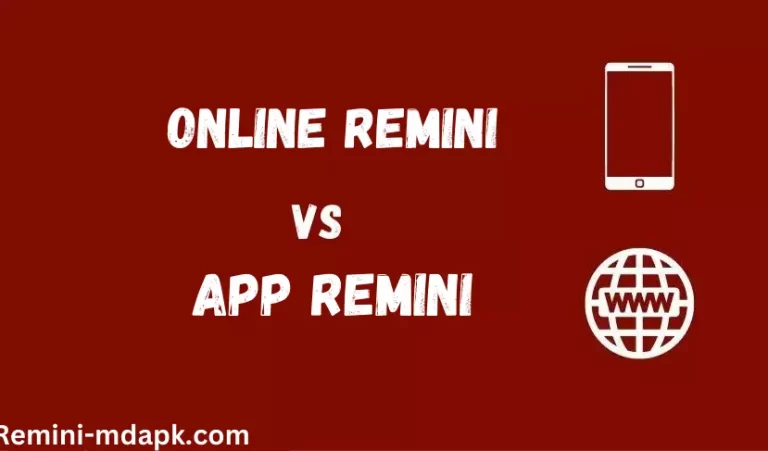 Online Remini VS App Remini