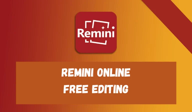 Remini Online Free Editing
